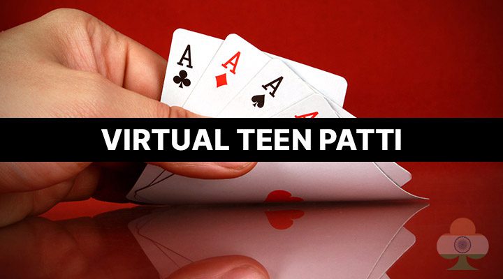 virtual teen patti written with 4 ace cards