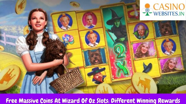 Free Massive Coins At Wizard Of Oz Slots