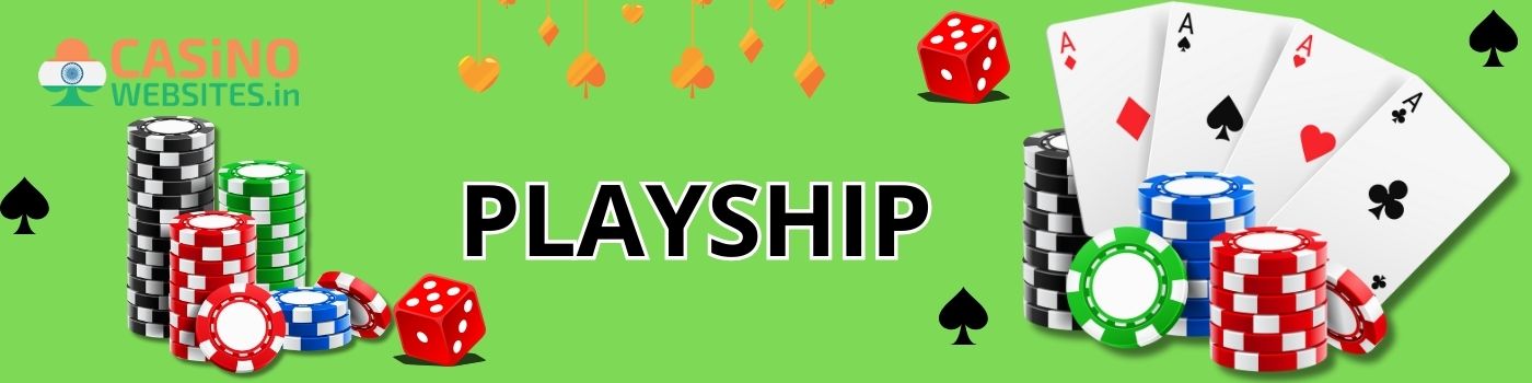 What is Playship?