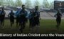 history of indian cricket
