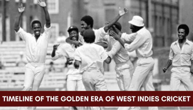 timeline of golden era of west indies cricket