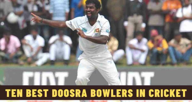 Ten Best Doosra Bowlers in Cricket