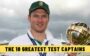 The 10 Greatest Test Captains