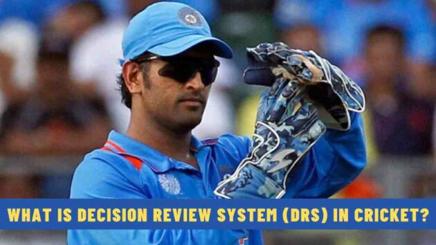 What is Decision Review System (DRS) in Cricket?