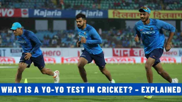 What is a Yo-Yo Test in Cricket? – Explained