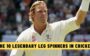 The 10 Legendary Leg Spinners in Cricket