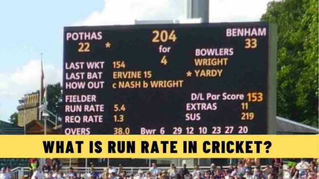 What is Run Rate in Cricket? How is it Calculated?