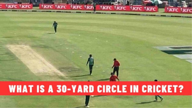 What is a 30-Yard Circle in Cricket?