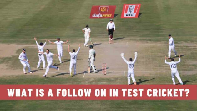 What is a Follow On in Test Cricket? | Explained