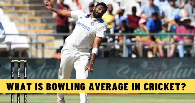 What is Bowling Average in Cricket? How to Calculate it?