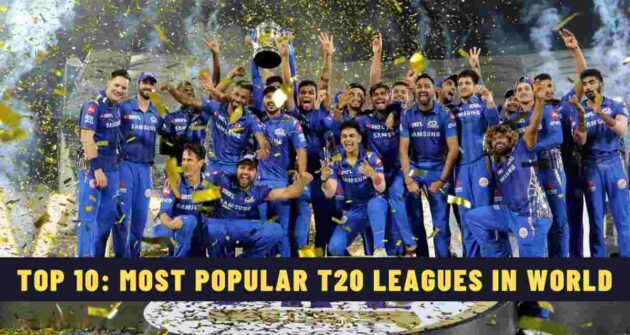 Top 10: Most Popular T20 Leagues in World