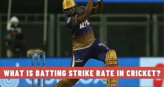 What is Batting Strike Rate in Cricket? How is it Calculated?