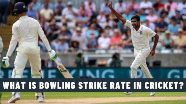 What is Bowling Strike Rate in Cricket? How is it Calculated?