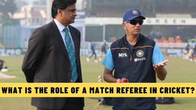 What is the Role of a Match Referee in Cricket?